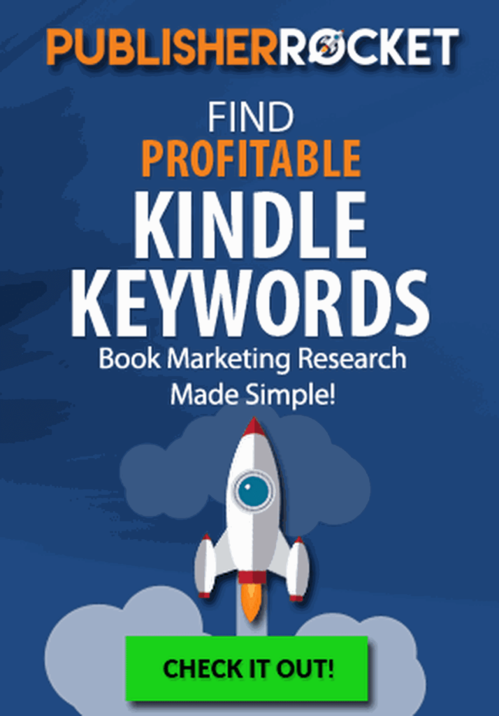 Get Publisher Rocket, a time-saving tool for Indie Authors